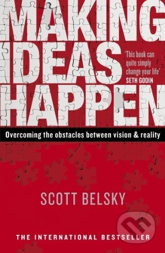 Making Ideas Happen - Scott Belsky
