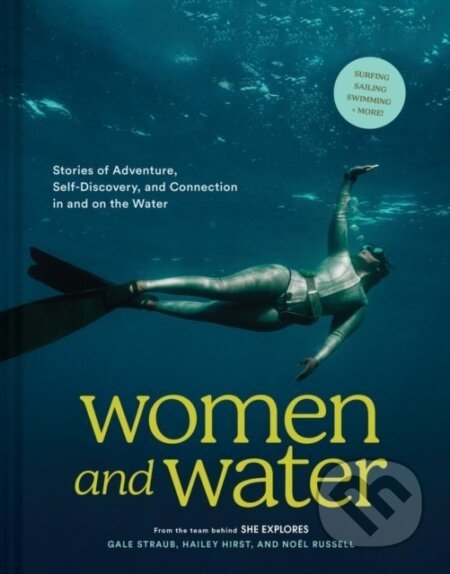 Women and Water - Gale Straub, Noel Russell, Hailey Hirst