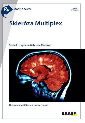 Skleróza Multiplex - Gabrielle Macaron; Stella E. Hughes