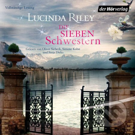 Die sieben Schwestern - Lucinda Riley