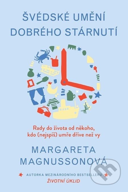 Švédské umění dobrého stárnutí - Margareta Magnusson