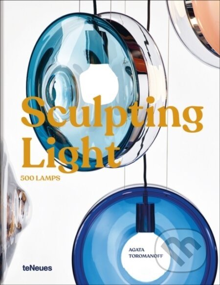 Sculpting Light - Agata Toromanoff