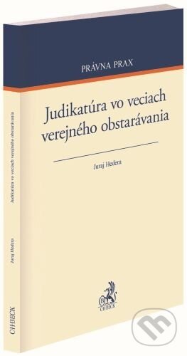 Judikatúra vo veciach verejného obstarávania - Juraj Hedera