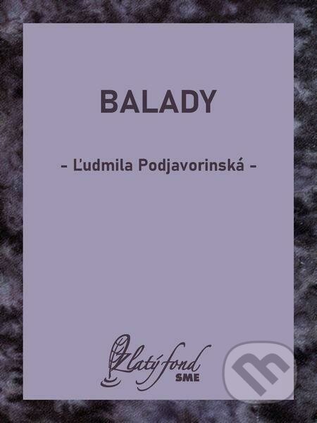 Balady - Ľudmila Podjavorinská