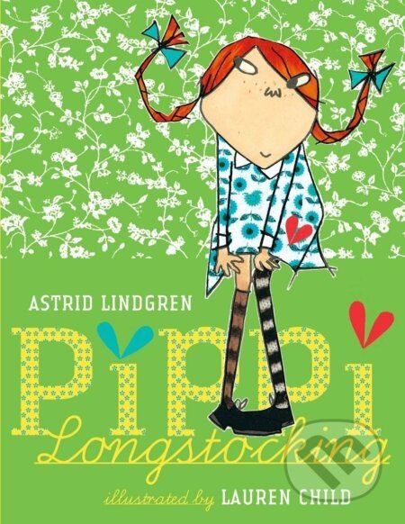 Pippi Longstocking Small Gift Edition - Astrid Lindgren, Lauren Child (Ilustrátor)