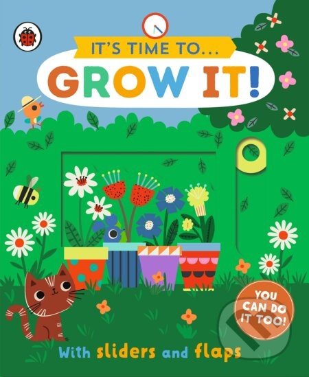 It's time to... Grow it! - Ladybird, Carly Gledhill (Ilustrátor)
