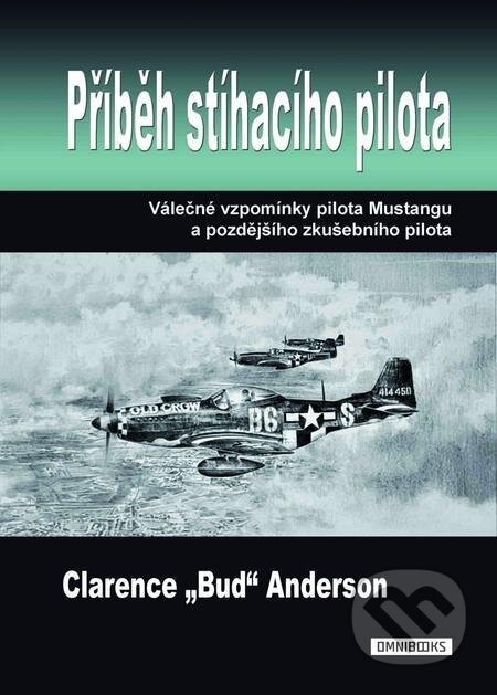 Příběh stíhacího pilota - Clarence Anderson