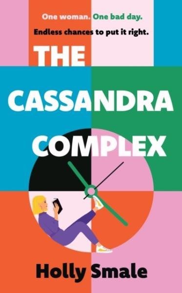 The Cassandra Complex: The hotly anticipated adult debut from the multi-million copy bestselling author of Geek Girl - Holly Smale