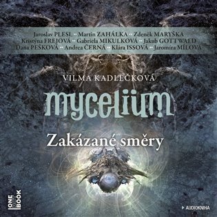 Mycelium VII - Zakázané směry - 3 CDmp3 - Vilma Kadlečková