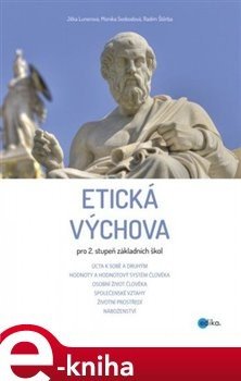 Etická výchova pro 2. stupeň ZŠ - Radim Štěrba, Monika Svobodová, Jitka Lunerová