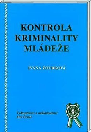 Kontrola kriminality mládeže - Ivana Zoubková