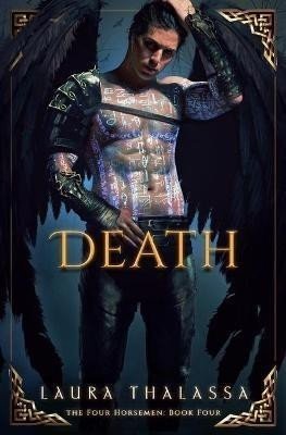 Death (The Four Horsemen 4) - Laura Thalassa