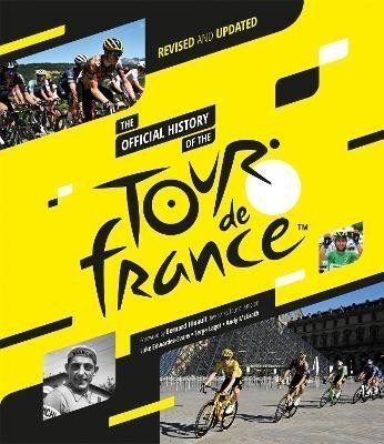 The Official History of the Tour de France - Serge Laget