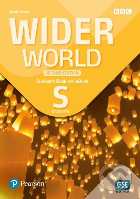 Wider World Starter Workbook with Online Practice and app, 2nd Edition - Sandy Zervas