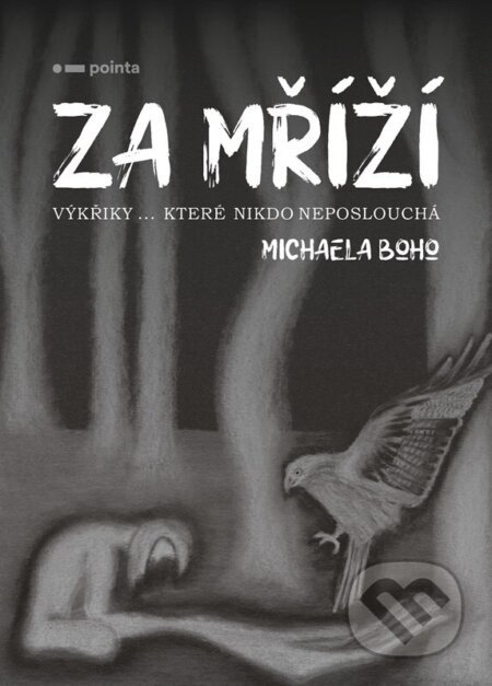 Za mříží - Michaela Boho