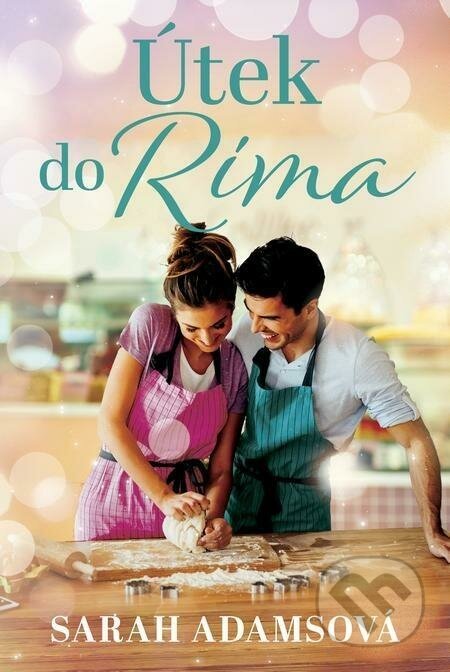 Útek do Ríma - Sarah Adams