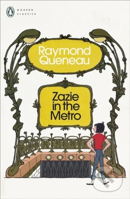 Zazie in the Metro - Raymond Queneau