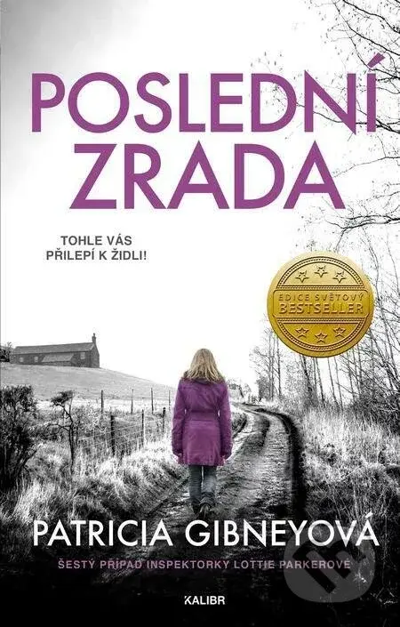 Poslední zrada - Patricia Gibney