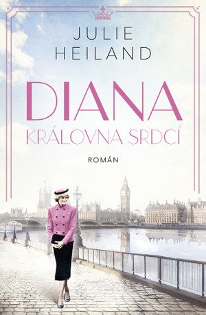 Diana: Královna srdcí - Julie Heiland - e-kniha