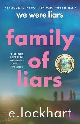 Family of Liars: The Prequel to We Were Liars - Emily Lockhartová