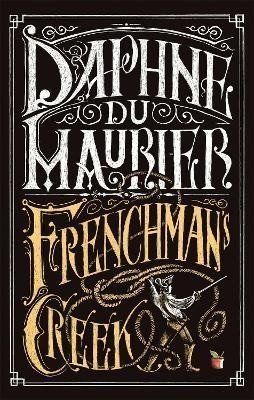 Frenchman's Creek - Maurier Daphne du