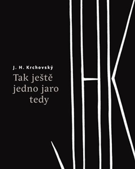 Tak ještě jedno jaro tedy - J. H. Krchovský