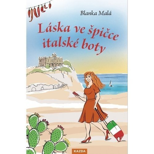 Láska ve špičce italské boty - Blanka Malá