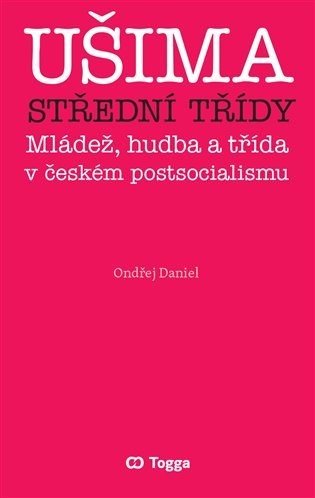 Ušima střední třídy - Ondřej Daniel