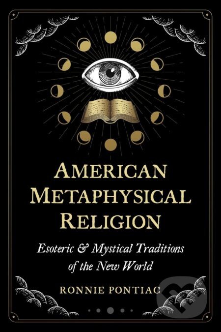 American Metaphysical Religion - Ronnie Pontiac