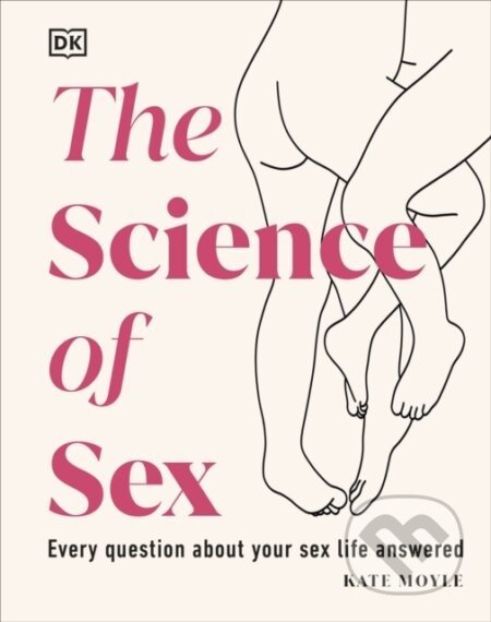 The Science of Sex - Kate Moyle