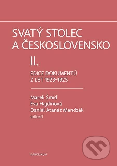 Svatý stolec a Československo II - Marek Šmíd, Eva Hajdinová
