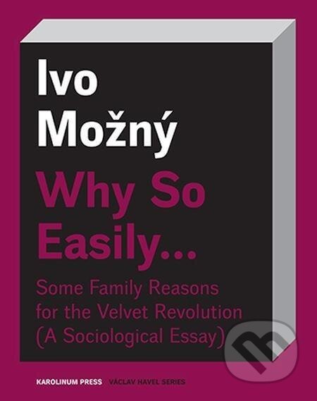 Why So Easily ... - Ivo Možný