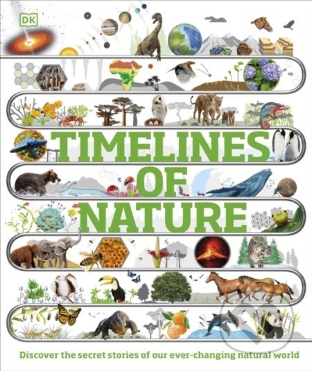 Timelines of Nature - Dorling Kindersley