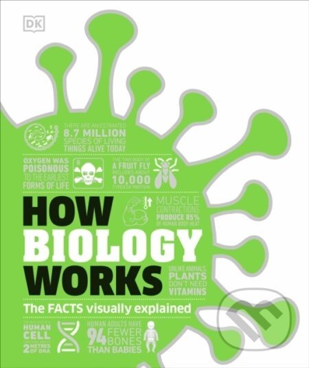 How Biology Works - Dorling Kindersley