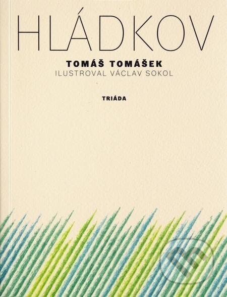 Hládkov - Tomáš Tomášek, Václav Sokol (Ilustrátor)