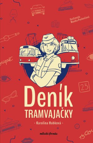 Deník tramvajačky - Karolina Hubková - e-kniha