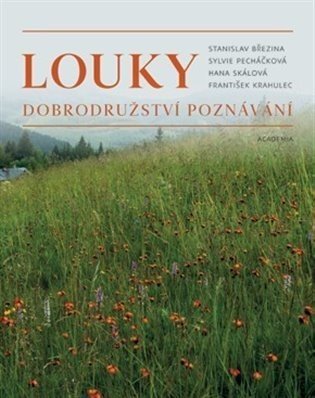 Louky - Dobrodružství poznávání - Stanislav Březina