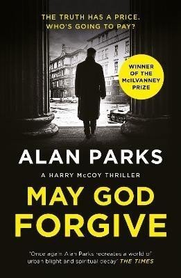 May God Forgive - Alan Parks