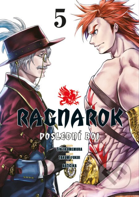 Ragnarok: Poslední boj 5 - Shinya Umemura, Takumi Fukui, Azychika (ilustrátor)