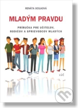 Mladým pravdu - Renáta Ocilková