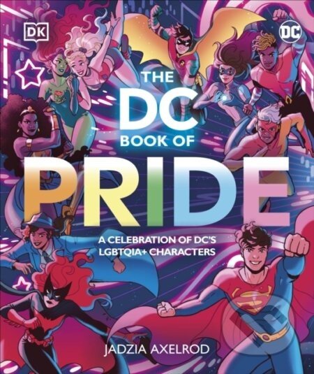 The DC Book of Pride - Jadzia Axelrod