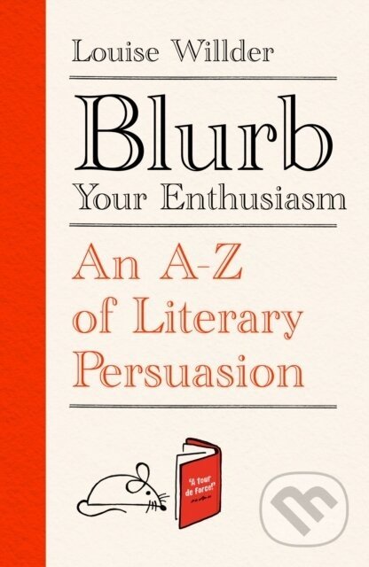 Blurb Your Enthusiasm - Louise Willder