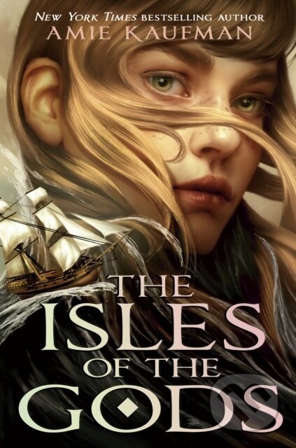 The Isles of the Gods - Amie Kaufman