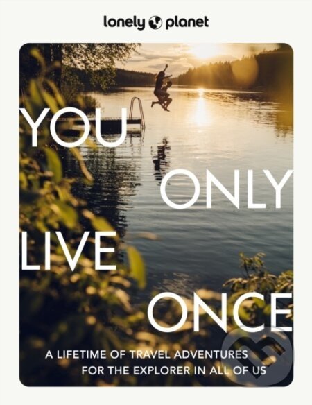 You Only Live Once - Lonely Planet