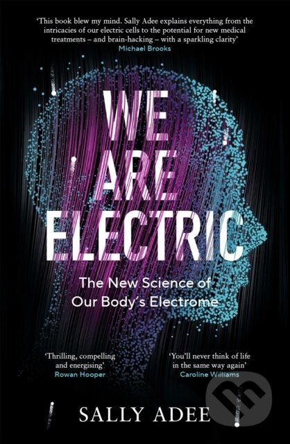 We Are Electric - Sally Adee