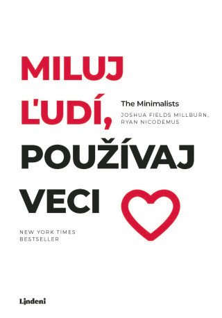 Miluj ľudí, používaj veci - Kolektív autorov - e-kniha