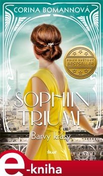 Barvy krásy: Sophiin triumf - Corina Bomannová