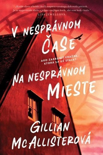 V nesprávnom čase na nesprávnom mieste - Gillian McAllister