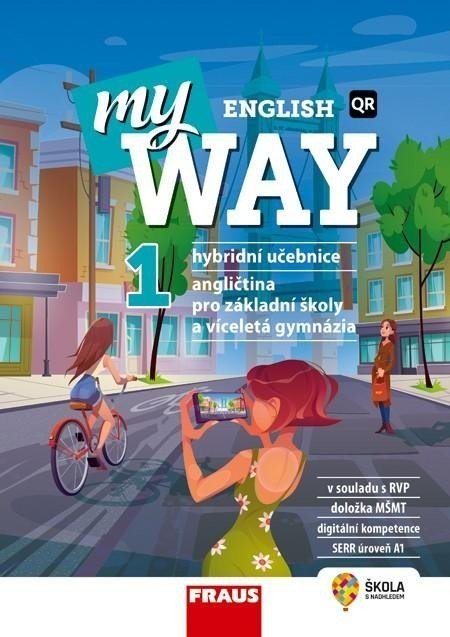 My English Way 1 - Hybridní učebnice - Audrey Cowan; Paola Tite; Jana Čadová