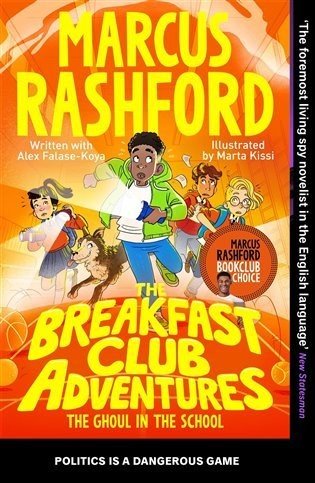The Breakfast Club Adventures: The Ghoul in the School - Marcus Rashford
